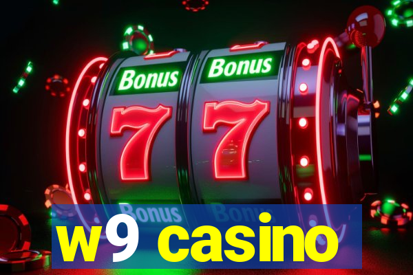 w9 casino